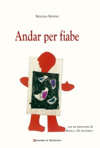 Copertina del libro Andar per fiabe di Silvana Sonno