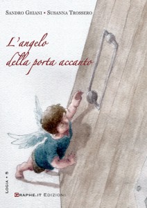 Copertina del libro L'angelo della porta accanto di Sandro Ghiani e Susanna Trossero